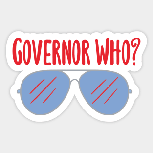 Governor Who? Blue Aviators Sticker